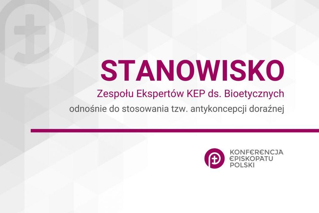 Stanowisko Zespołu Ekspertów KEP ds. Bioetycznych odnośnie do stosowania tzw. antykoncepcji doraźnej.
