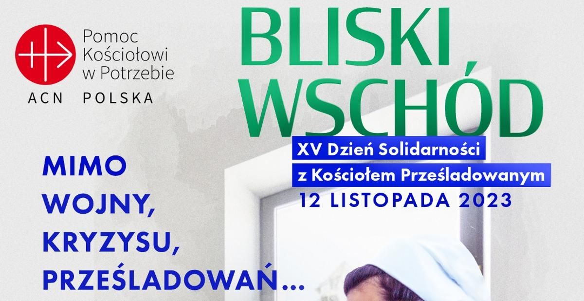 12 listopada - Dzień Solidarności z Kościołem Prześladowanym