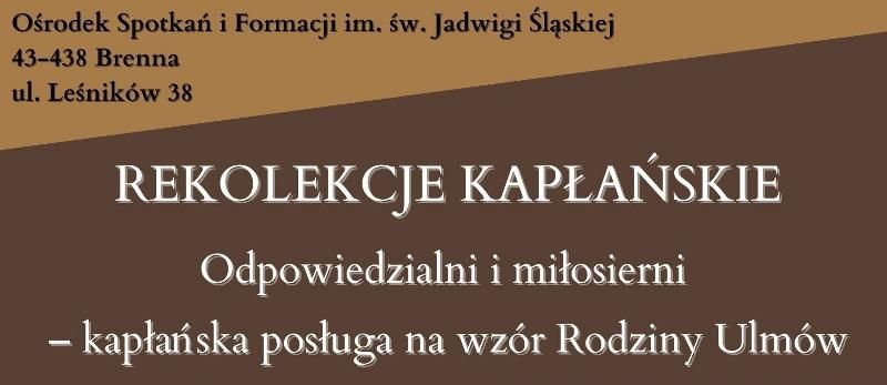 Rekolekcje kapłańskie w Brennej