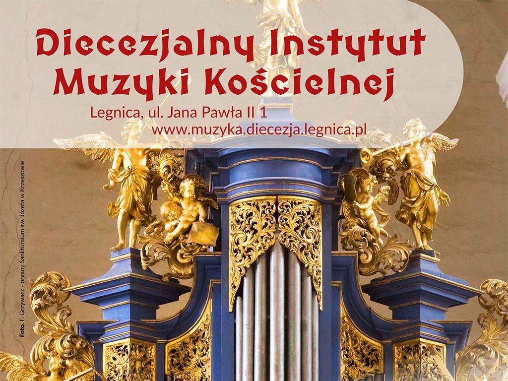 Nabór kandydatów do Diecezjalnego Instytutu Muzyki Kościelnej