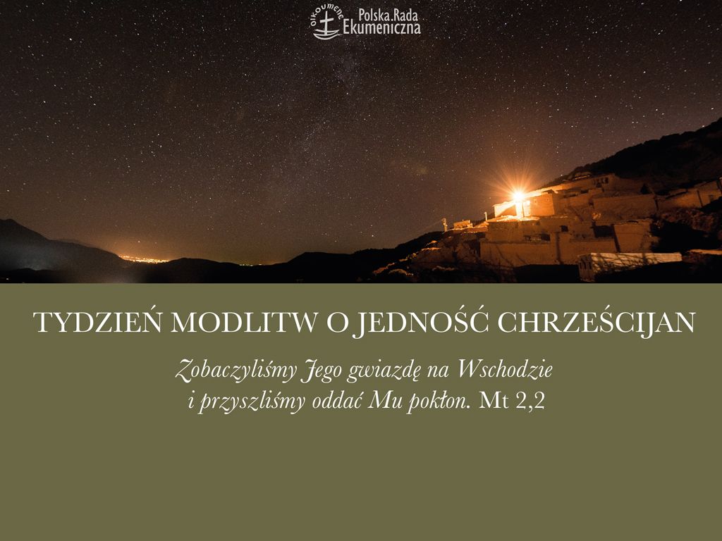 18-25 stycznia 2022: Tydzień Modlitw o Jedność Chrześcijan [materiały duszpasterskie]