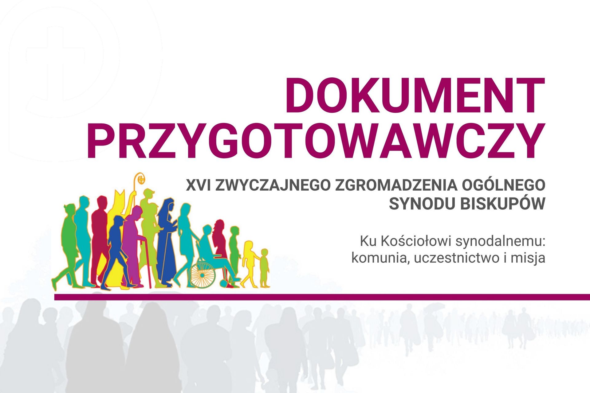 Dokument przygotowawczy XVI Zwyczajnego Zgromadzenia Ogólnego Synodu Biskupów