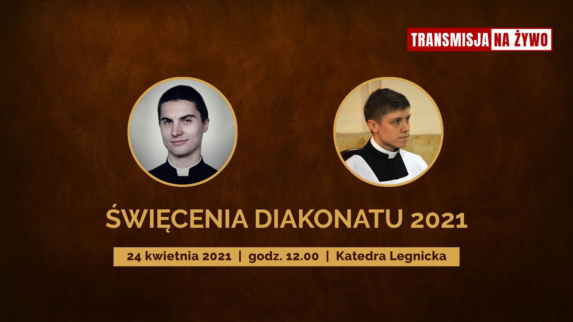 Święcenia diakonatu 2021 - transmisja online