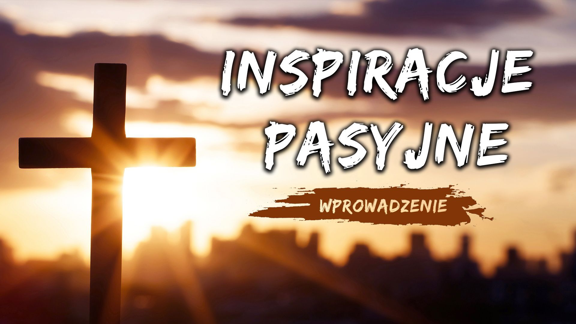Wprowadzenie | Inspiracje pasyjne z Biskupem Legnickim #1