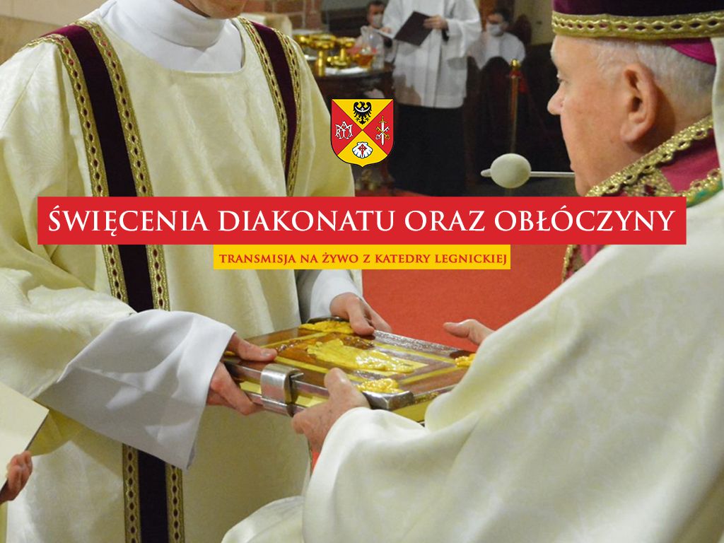 Transmisja ze święceń diakonatu i obłóczyn - 8 grudnia, godz. 12.00