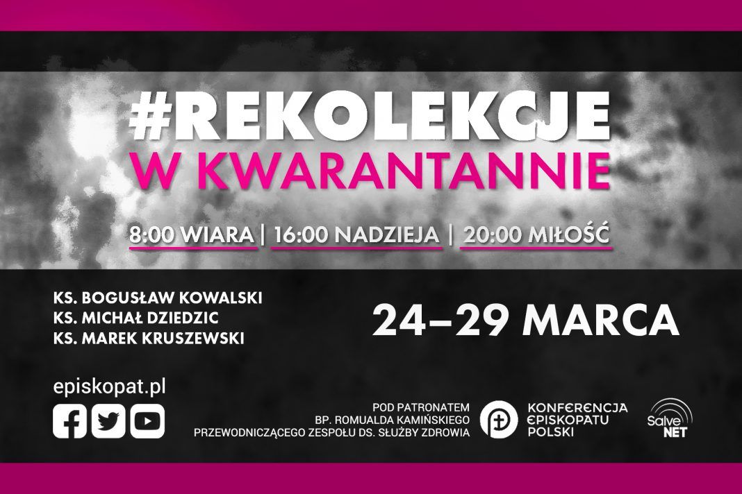 Od 24 do 29 marca – „Rekolekcje w kwarantannie”