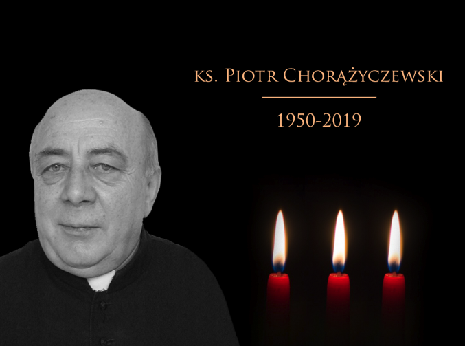 Zmarł ks. Piotr Chorążyczewski