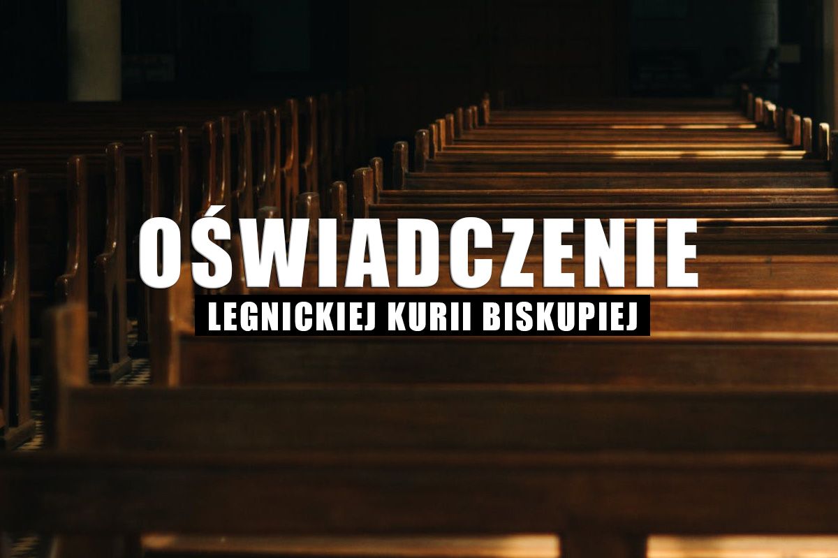 Oświadczenie Legnickiej Kurii Biskupiej