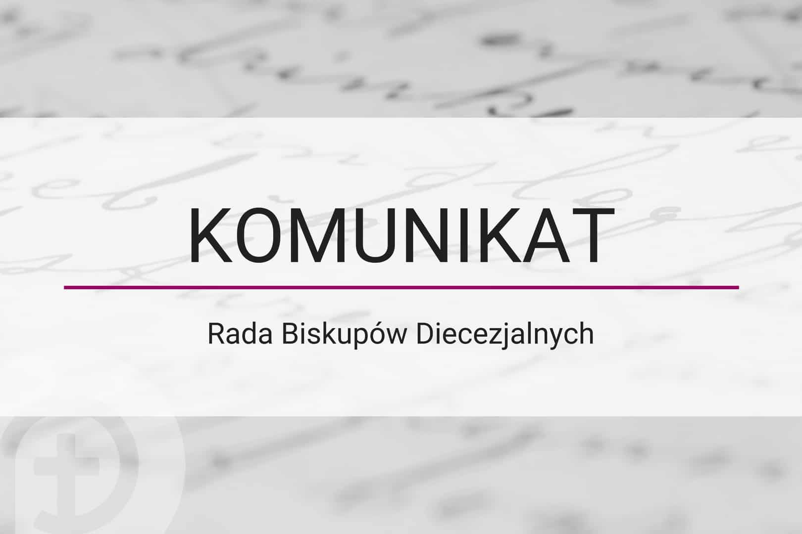 Komunikat Biskupów Diecezjalnych