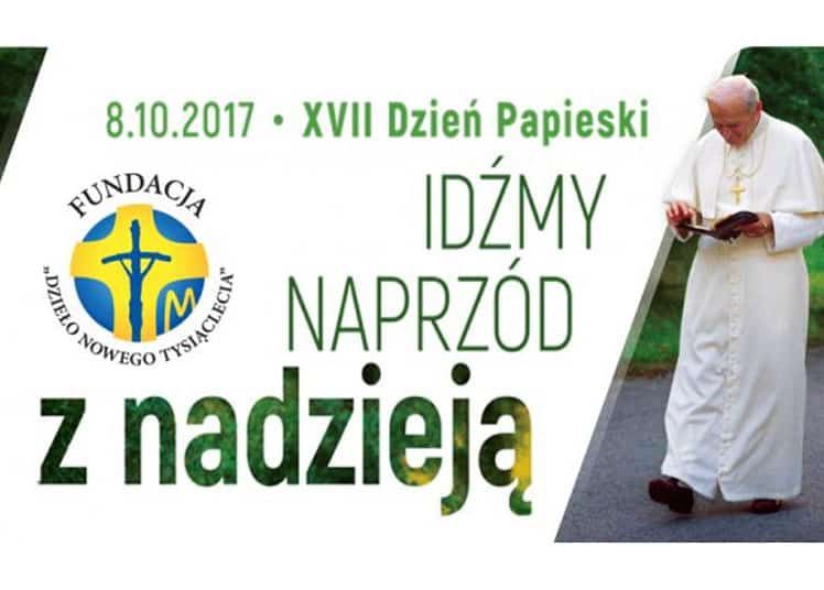 List na XVII Dzień Papieski: "Idźmy naprzód z nadzieją!"