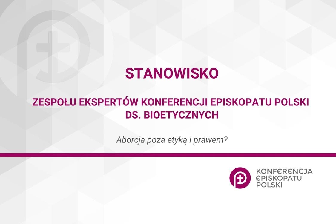 Życie każdego człowieka zaczyna się w chwili poczęcia. Stanowisko KEP