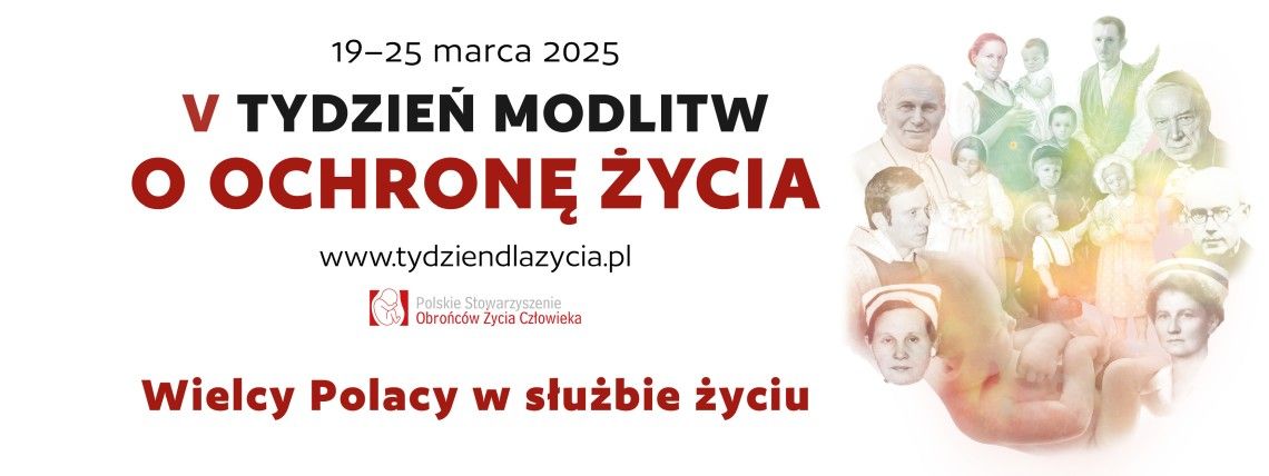 25 marca - Dzień Świętości Życia