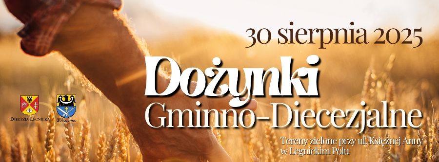 30 sierpnia dożynki diecezjalno-gminne w Legnickim Polu