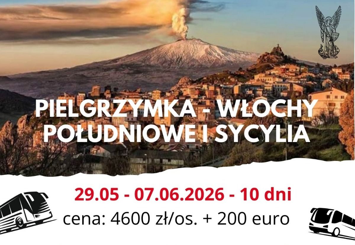 Pielgrzymka. Południowe Włochy i Sycylia - 29.05 – 07.06.2026