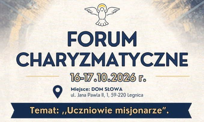 Przed nami Forum Charyzmatyczne!